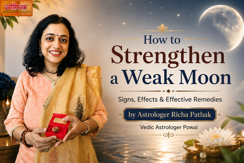 How to Strengthen a Weak Moon in Astrology | Signs, Effects & Remedies by Astrologer Richa Pathak